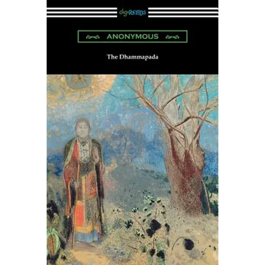 The Dhammapada (Translated by Albert J. Edmunds)