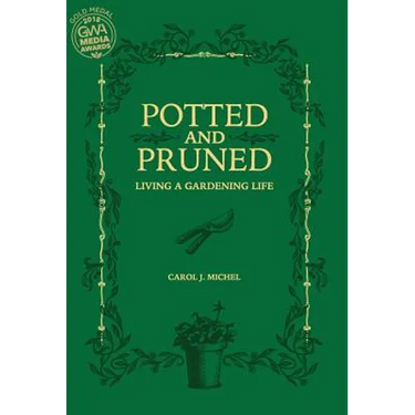 Potted and Pruned: Living a Gardening Life