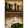 Latin America and the United States: A Documentary History