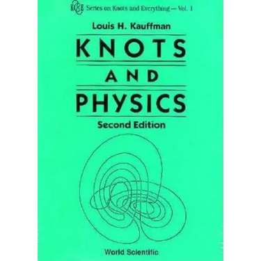 Knots and Physics (Second Edition)