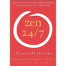 Zen 24/7: All Zen, All the Time
