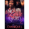 No Love Given 2