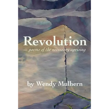 Revolution: poems of the necessary uprising