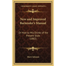New and Improved Bartender's Manual: Or How to Mix Drinks of the Present Style (1882)