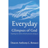 Everyday Glimpses of God