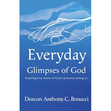 Everyday Glimpses of God
