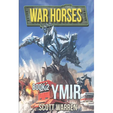 Ymir: War Horses Book 2