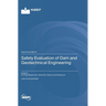 Safety Evaluation of Dam and Geotechnical Engineering
