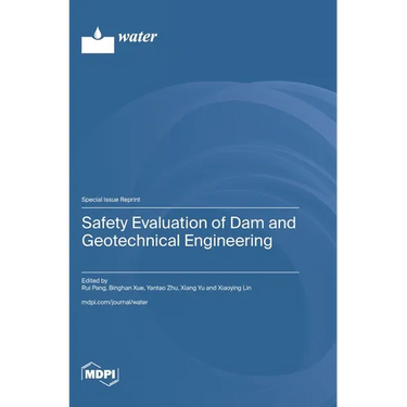 Safety Evaluation of Dam and Geotechnical Engineering