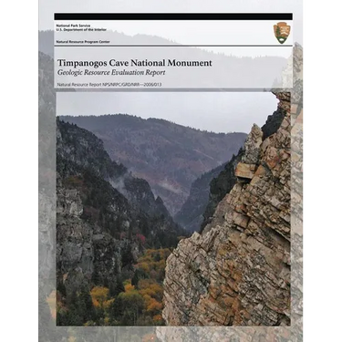 Timpanogos Cave National Monument Geologic Resource Evaluation Report