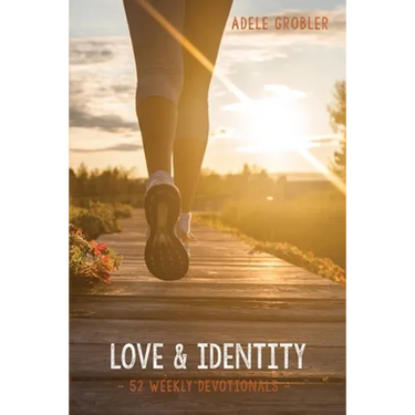Love and Identity: 52 Weekly Devotionals