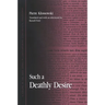Such a Deathly Desire