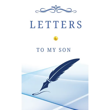 Letters To My Son