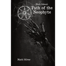 Dark School: Path of the Neophyte