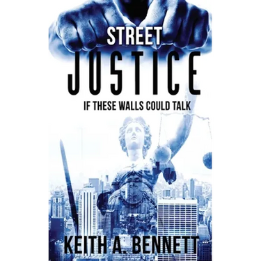 Street Justice: If These Walls Could Talk