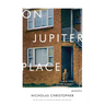 On Jupiter Place: Poems