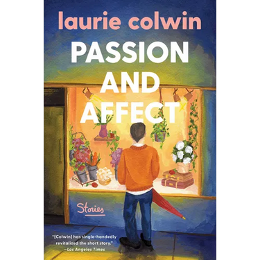 Passion and Affect: Stories