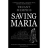 Saving Maria