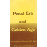 Penal Era & Golden Age: Essays in Irish History, 1690-1800