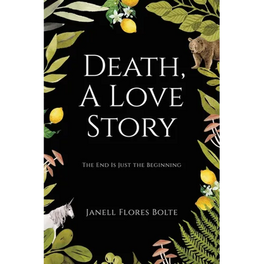 Death, A Love Story: The End Is Just the Beginning