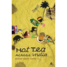 Hot Tea Across India