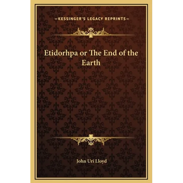 Etidorhpa or The End of the Earth