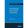 Morphology and Lexical Semantics