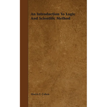 An Introduction to Logic and Scientific Method