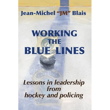 Working the Blue Lines: lessons in leadership from hockey and policing
