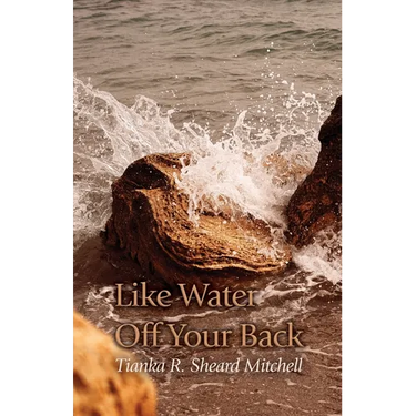 Like Water Off Your Back