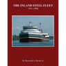 The Inland Steel Fleet: 1911-1998