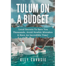 Tulum on a Budget