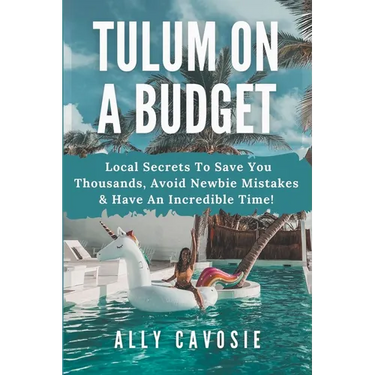 Tulum on a Budget