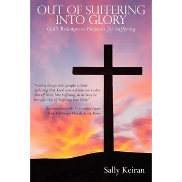 Out of Suffering Into Glory