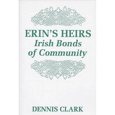 Erin's Heirs: Irish Bonds of Community