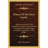 History Of The Davis Family: Being An Account Of The Descendants Of John Davis, A Native Of England, Who Died In East Hampton, Long Island In 1705