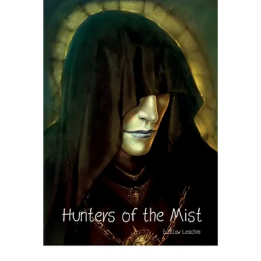 Hunters of the Mist