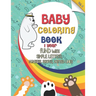 baby coloring book 1 year: No mess coloring book for kids ages 1-3 (US Edition)