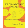 ASL Connect and Color