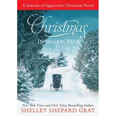 Christmas in Sugarcreek: A Seasons of Sugarcreek Christmas Novel