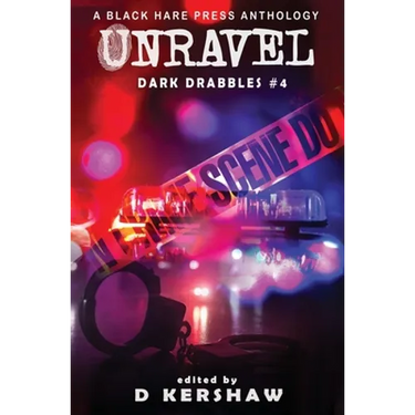 Unravel: A Crime Microfiction Anthology