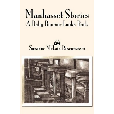 Manhasset Stories: A Baby Boomer Looks Back