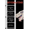 Rivers of Time: The Screenplay