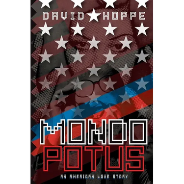 Mondo POTUS: An American Love Story