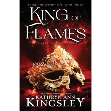 King of Flames: A completely addictive dark fantasy romance