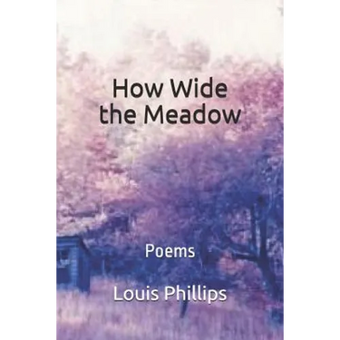 How Wide the Meadow: Poems