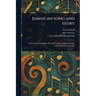 Jamaican Song and Story
