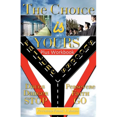 The Choice Is Yours
