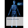 Kinesiology and Anatomy