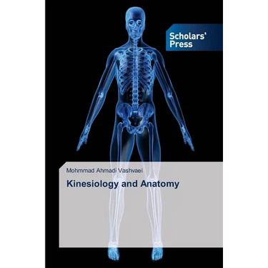 Kinesiology and Anatomy